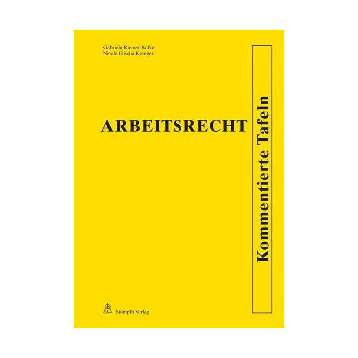 Arbeitsrecht - Kommentierte Tafeln