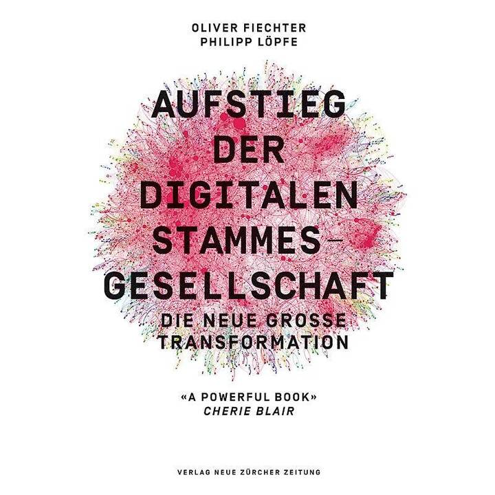 Aufstieg der digitalen Stammesgesellschaft