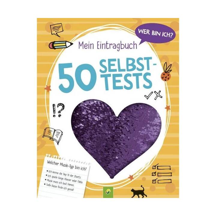 Wer bin ich? Mein Eintragbuch: 50 Selbsttests