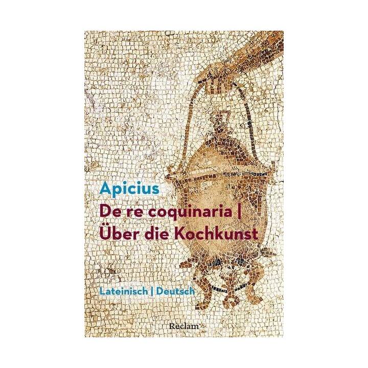 De re coquinaria / Über die Kochkunst