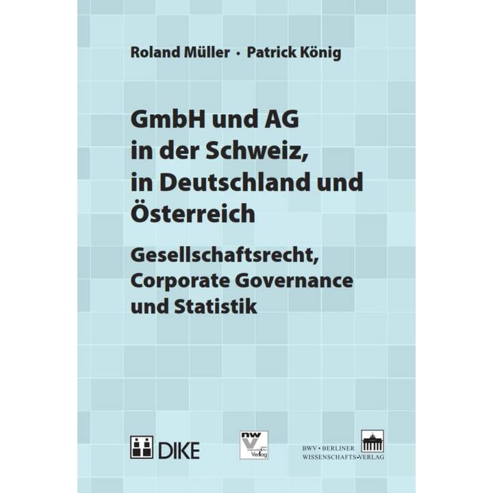 GmbH und AG in der Schweiz, in Deutschland und Österreich