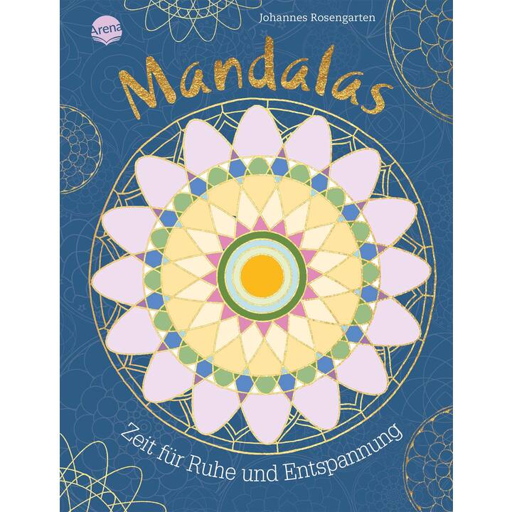 Mandalas - Zeit für Ruhe und Entspannung