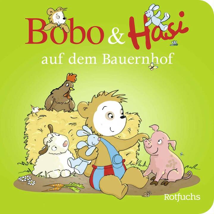 Bobo & Hasi auf dem Bauernhof. Pappbilderbuch ab 12 Monaten