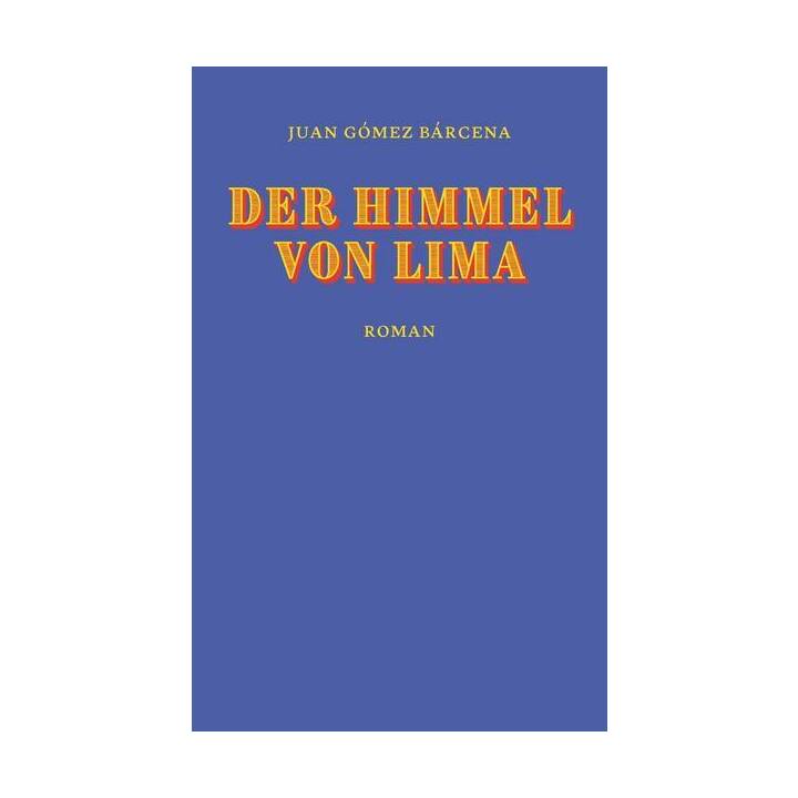 Der Himmel von Lima