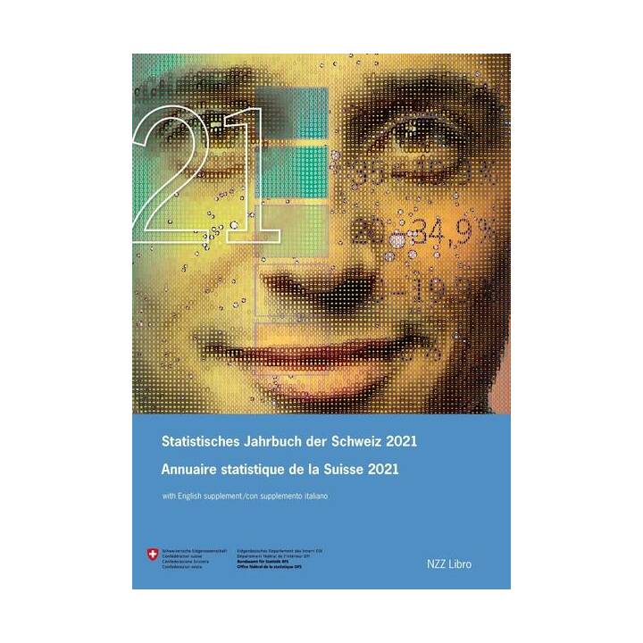 Statistisches Jahrbuch der Schweiz 2021 / Annuaire statistique de la Suisse 2021