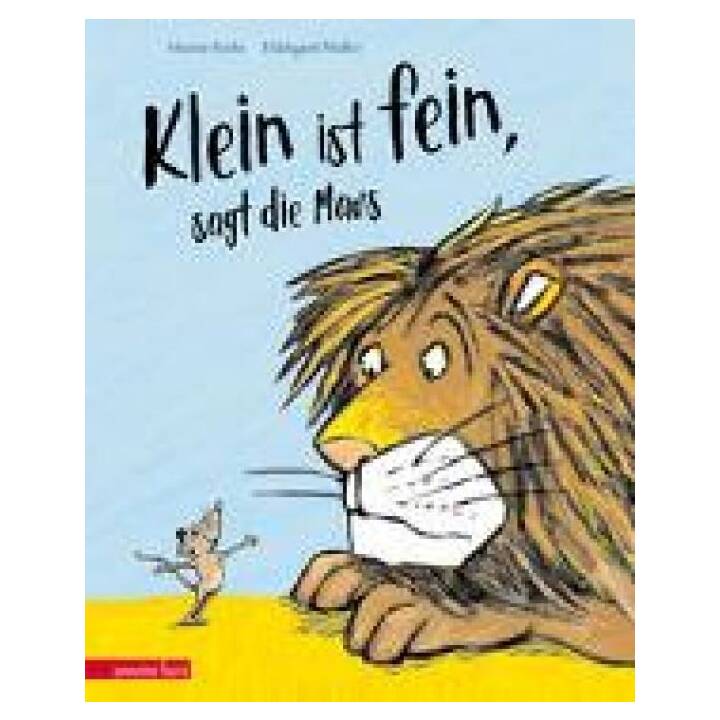 "Klein ist fein", sagt die Maus