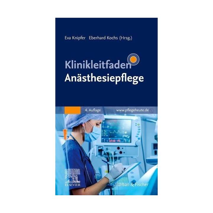 Klinikleitfaden Anästhesiepflege