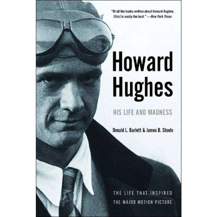 Howard Hughes: His Life and Madness