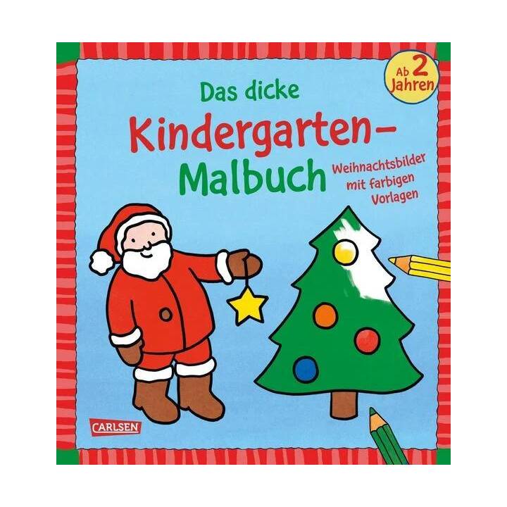 Das dicke Kindergarten-Malbuch Weihnachten
