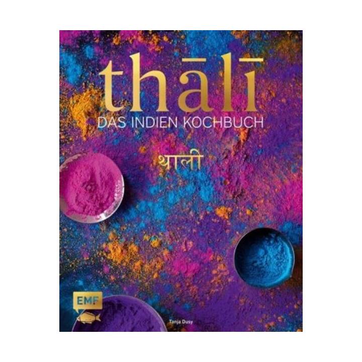 Thali - Das Indien-Kochbuch