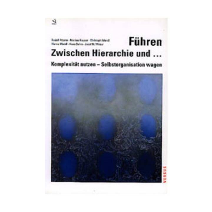 Führen - Zwischen Hierarchie und