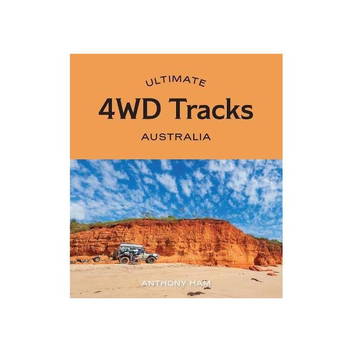 Ultimate 4WD Tracks: Australia
