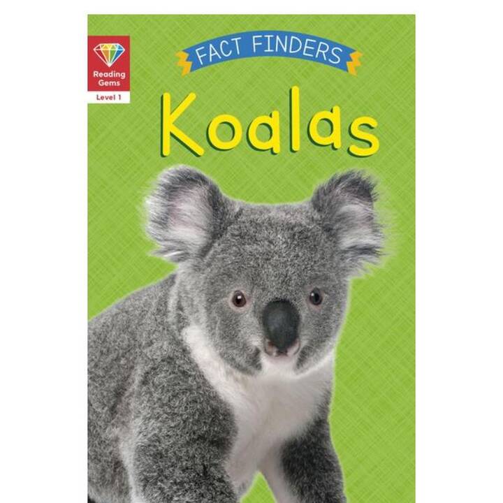 Reading Gems Fact Finders: Koalas