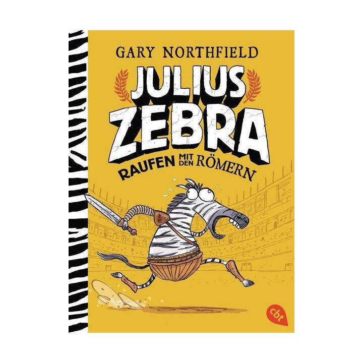 Julius Zebra - Raufen mit den Römern