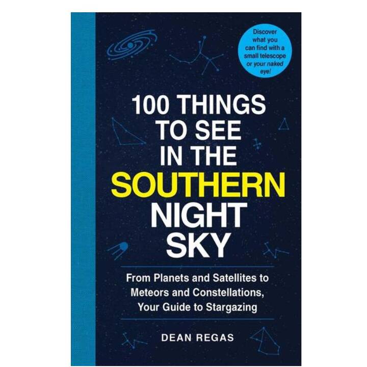 100 Things to See in the Southern Night Sky