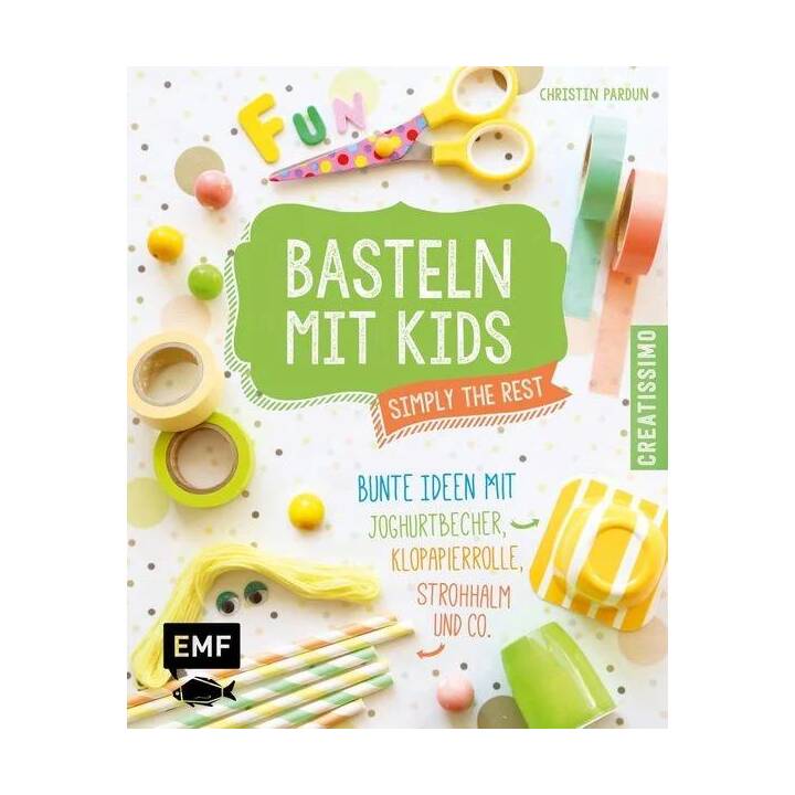  Basteln mit Kids – Simply the Rest 