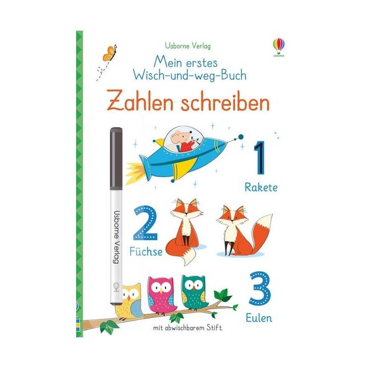 Mein erstes Wisch-und-weg-Buch: Zahlen schreiben