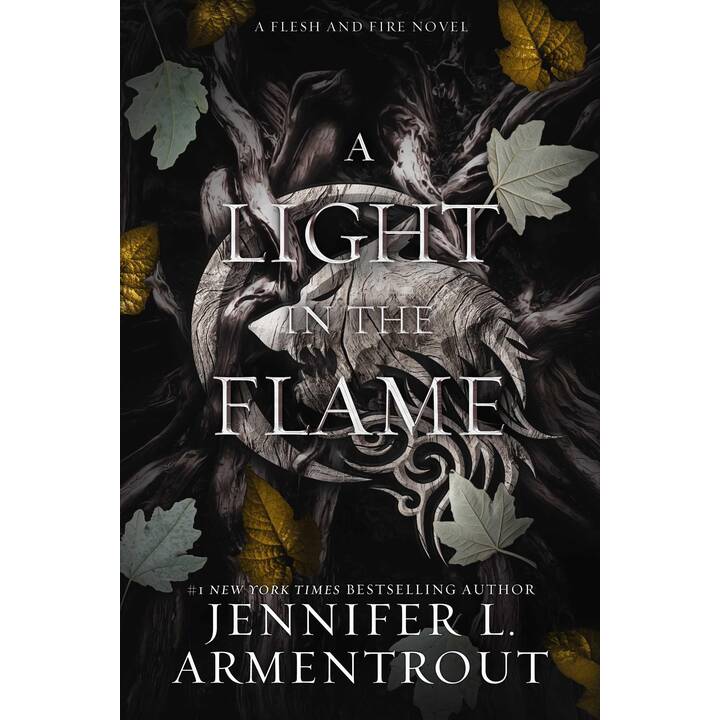 A Light in the Flame: A Flesh and Fire Novelvolume 2