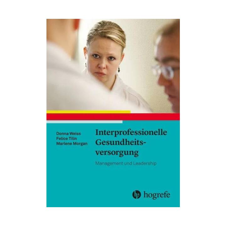 Interprofessionelle Gesundheitsversorgung