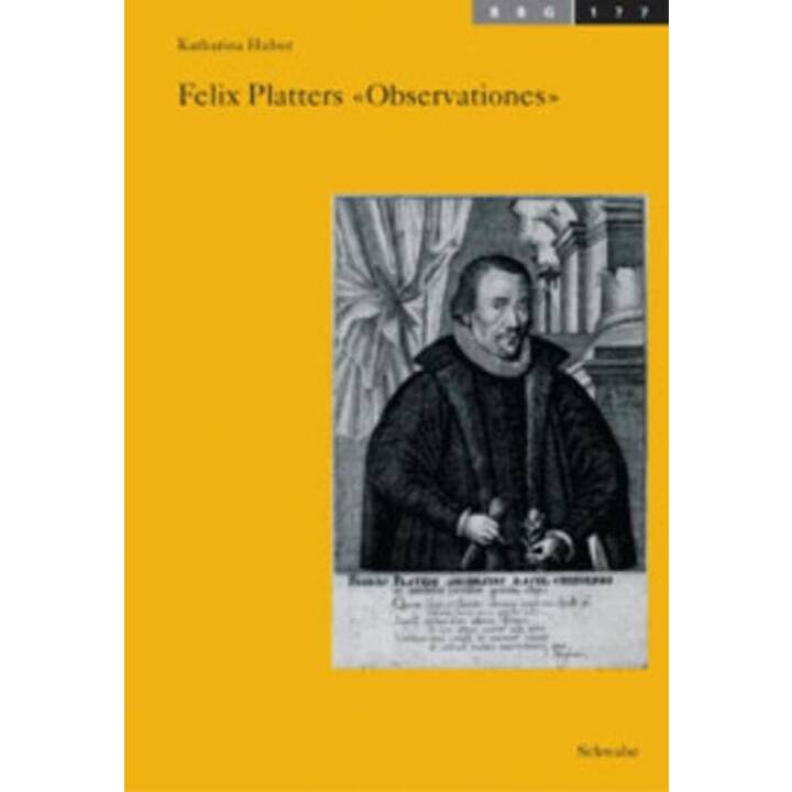 Felix Platters "Observationes" 177