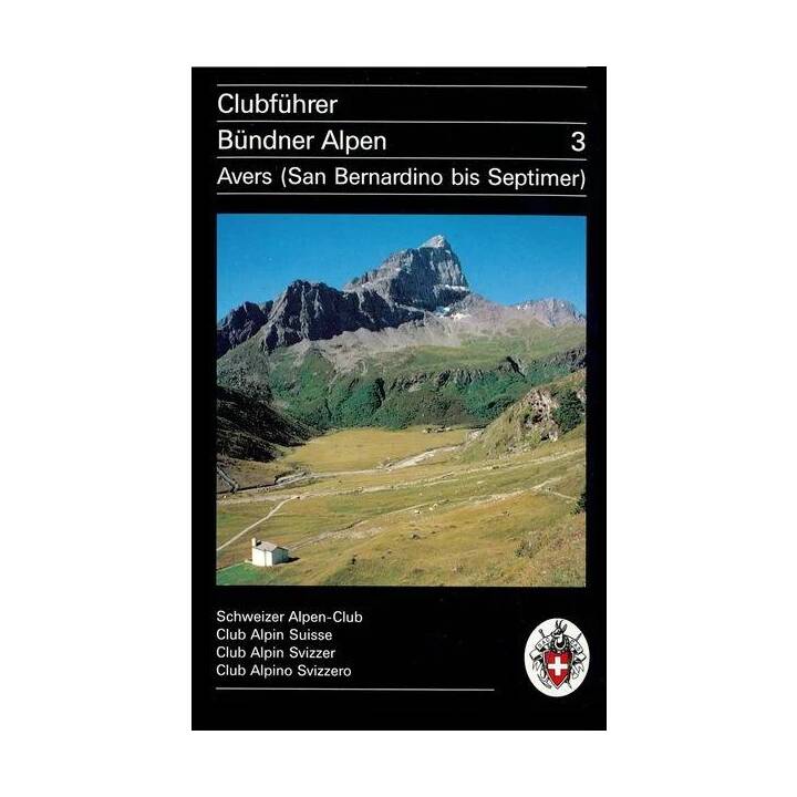 Clubführer Bündner Alpen 3