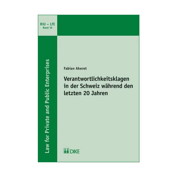 Verantwortlichkeitsklagen in der Schweiz während den letzten 20 Jahren