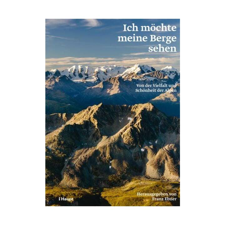 Ich möchte meine Berge sehen