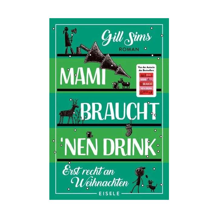 Mami braucht 'nen Drink - erst recht an Weihnachten (Die Mami-Reihe 5)