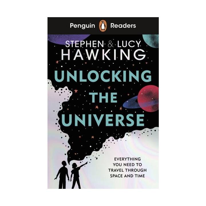 Penguin Readers Level 5: Unlocking the Universe