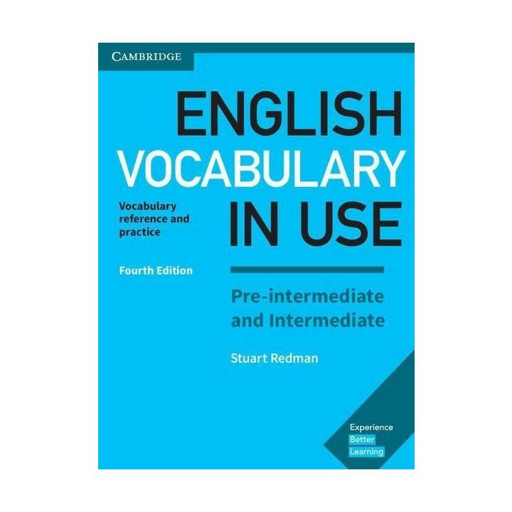 English Vocabulary in Use. Fourth Edition. Pre-intermediate and Intermediate. Book with answers
