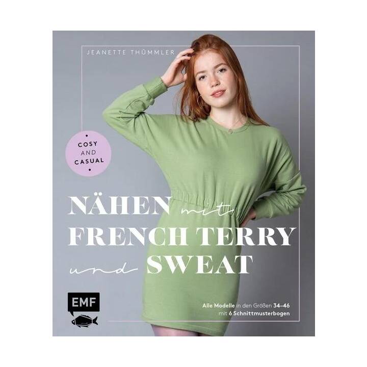 Nähen mit French Terry und Sweat – Cosy and Casual