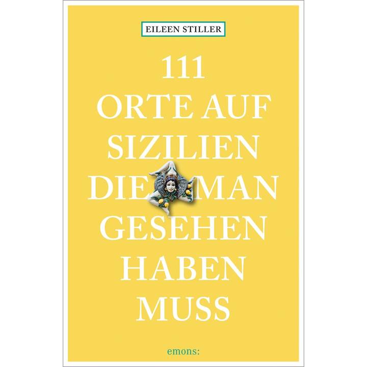 111 Orte auf Sizilien, die man gesehen haben muss