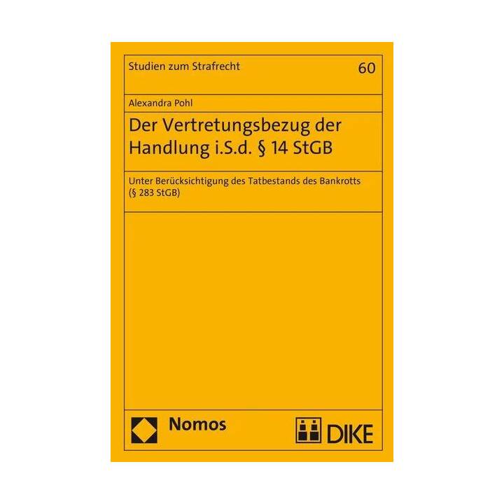 Der Vertretungsbezug der Handlung i.S.d. § 14 StGB