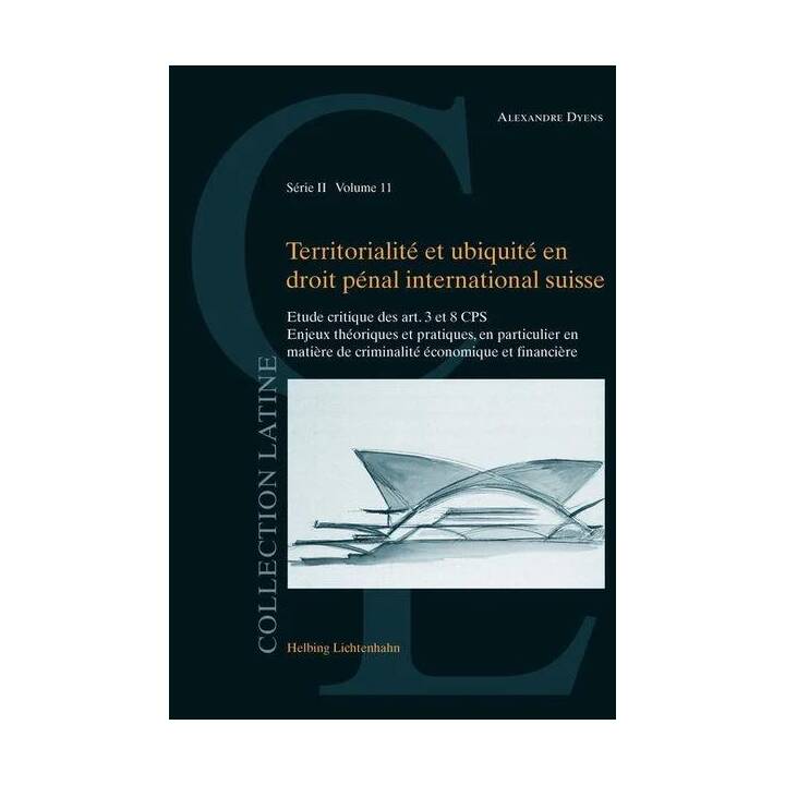 Territorialité et ubiquité en droit pénal international suisse