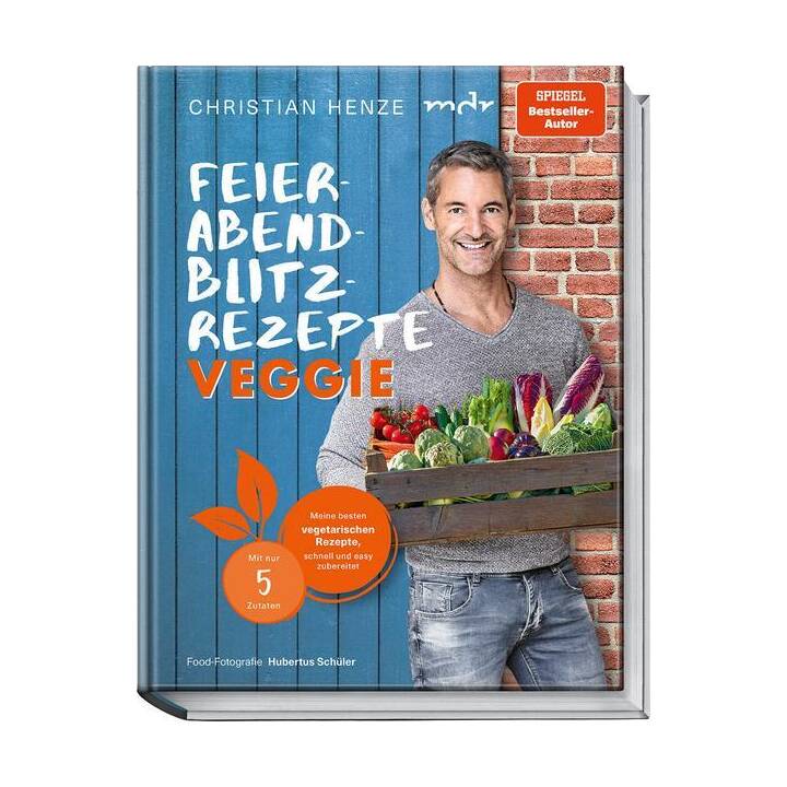 Feierabend-Blitzrezepte veggie