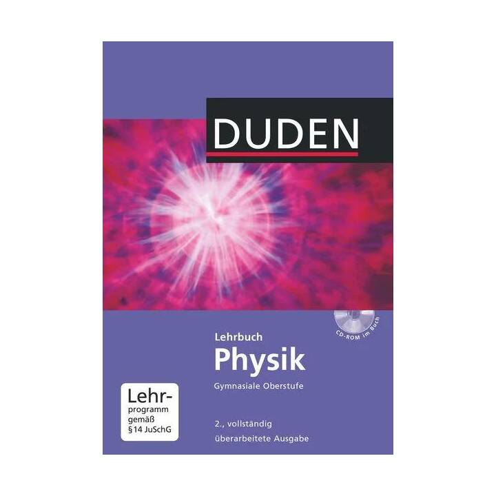 Duden Physik, Sekundarstufe II, Neubearbeitung, Schulbuch mit CD-ROM, (2., vollständig überarbeit. Ausg.)
