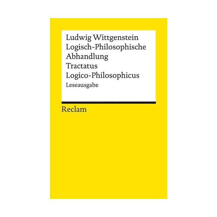 Logisch-Philosophische Abhandlung. Tractatus Logico-Philosophicus