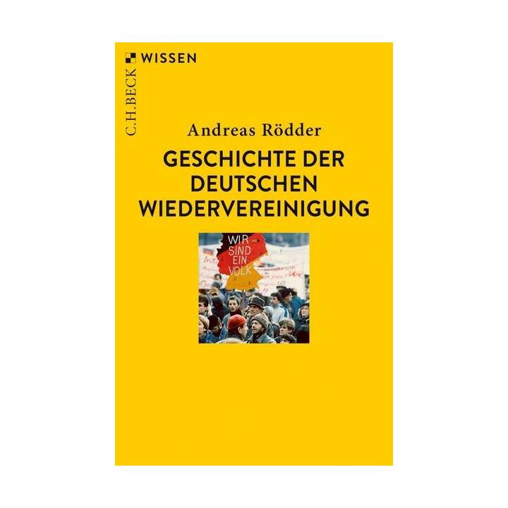 Geschichte der deutschen Wiedervereinigung