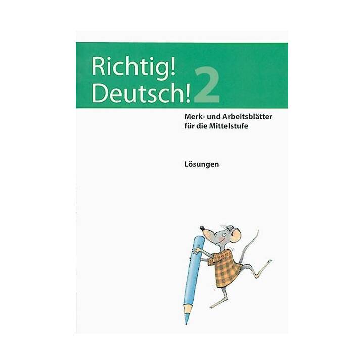 Richtig! Deutsch! 2 / Lösungen