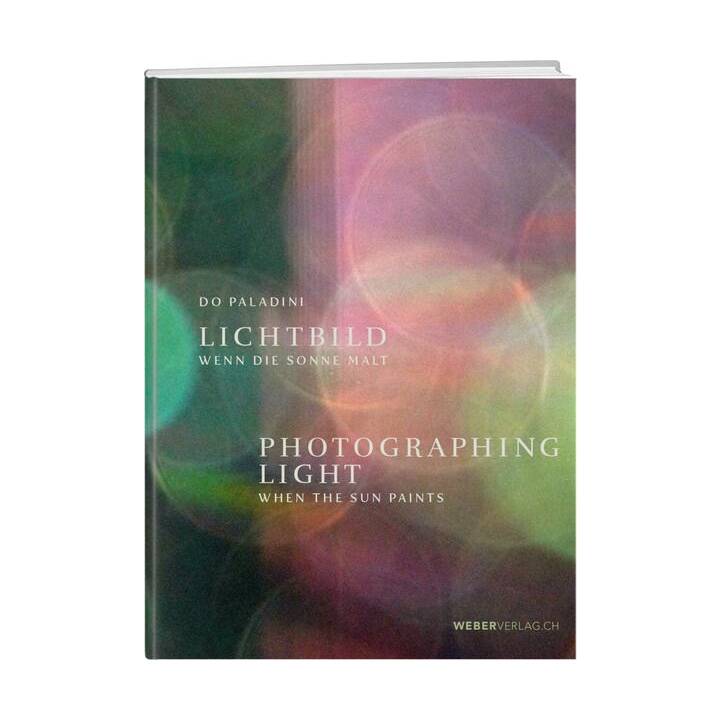 Lichtbild / Photographing Light