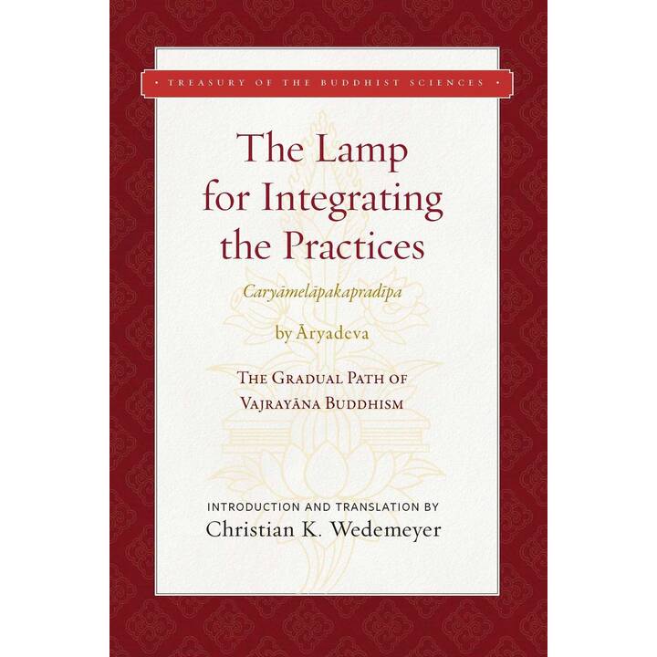 The Lamp for Integrating the Practices (Caryamelapakapradipa)