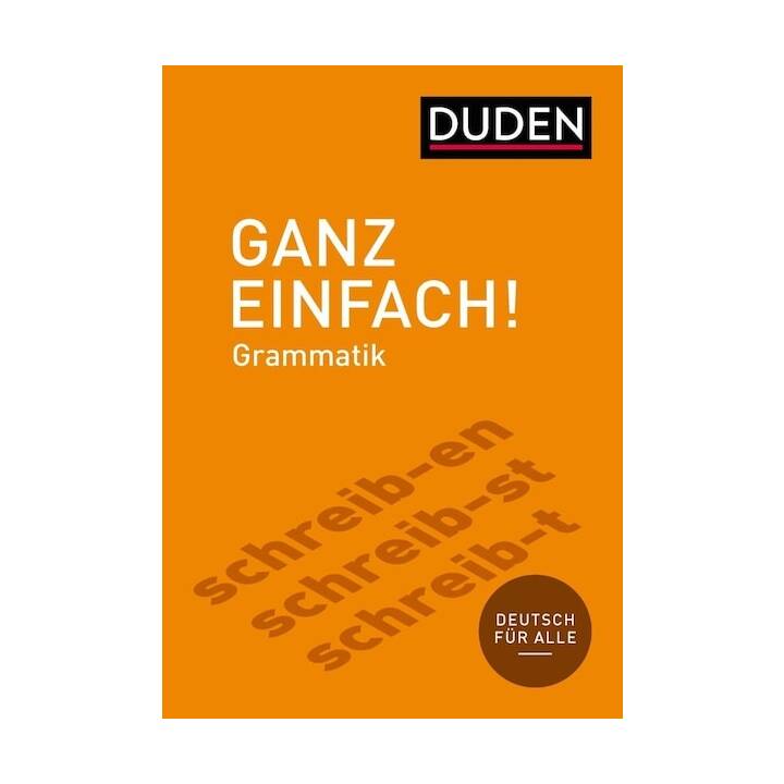 Ganz einfach! Deutsche Grammatik