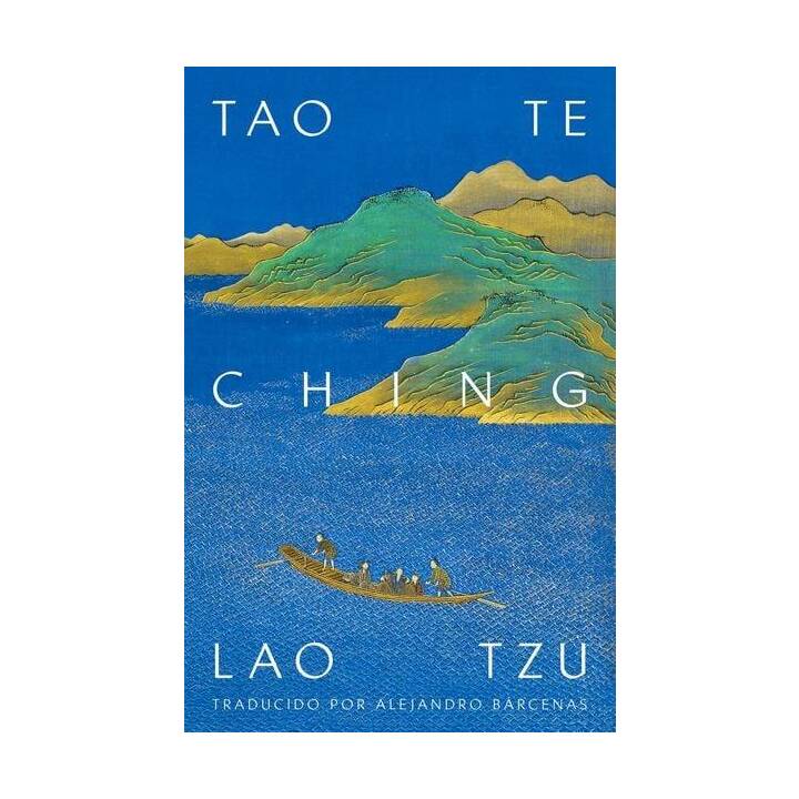 Tao te ching / Tao Te Ching