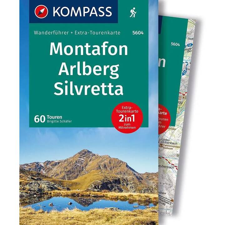 KOMPASS Wanderführer Montafon, Arlberg, Silvretta, 60 Touren mit Extra-Tourenkarte