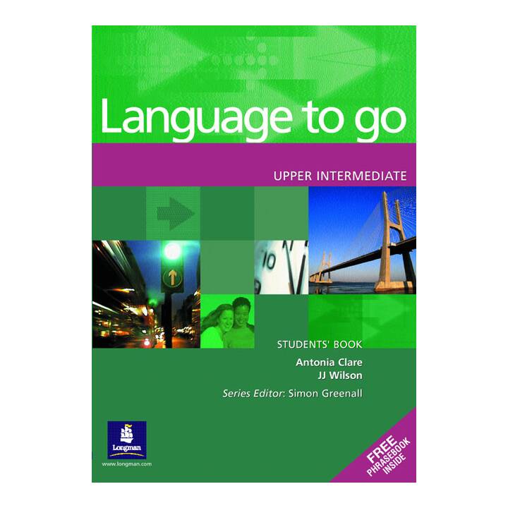 Upper Intermediate: Language to Go Upper Intermediate Students Book