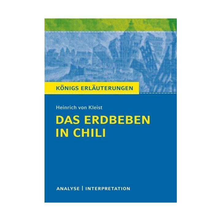 Das Erdbeben in Chili von Heinrich von Kleist