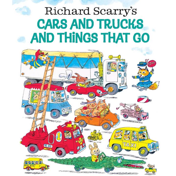 Richard Scarry's Cars and Trucks and Things That Go