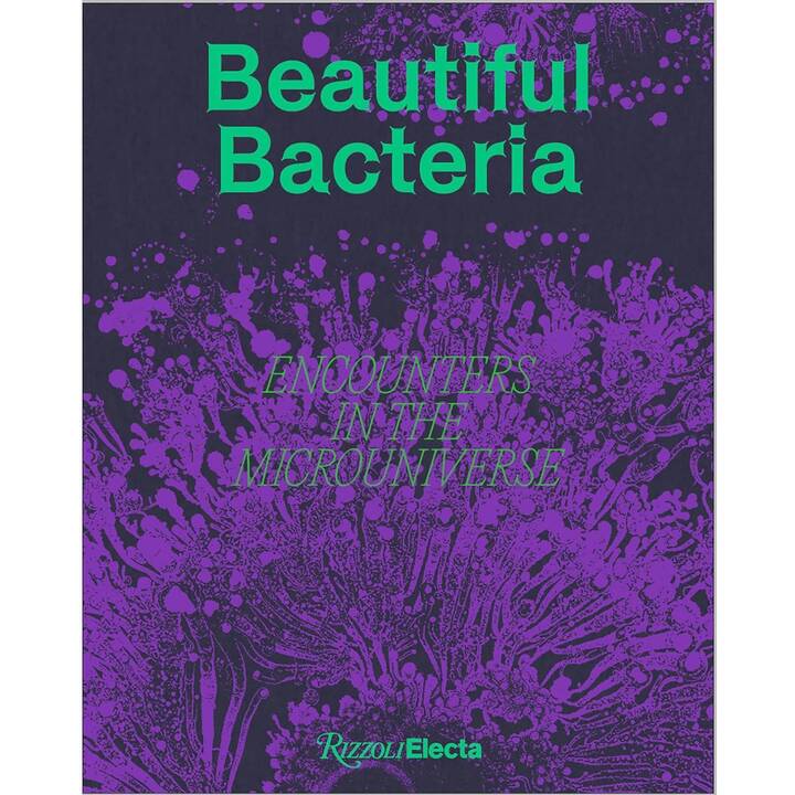 Beautiful Bacteria