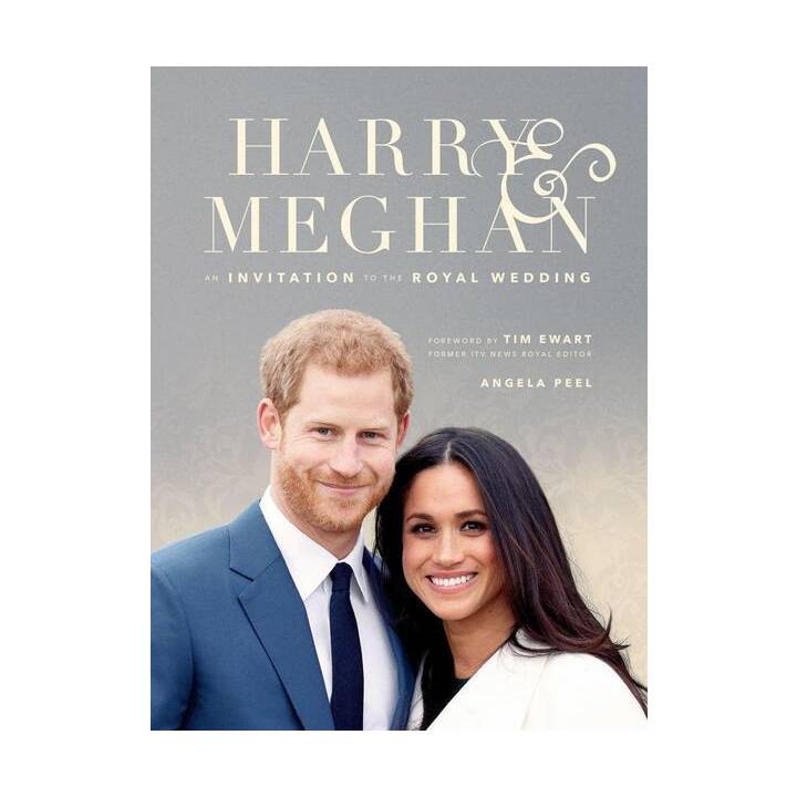 Harry & Meghan: An Invitation to the Royal Wedding