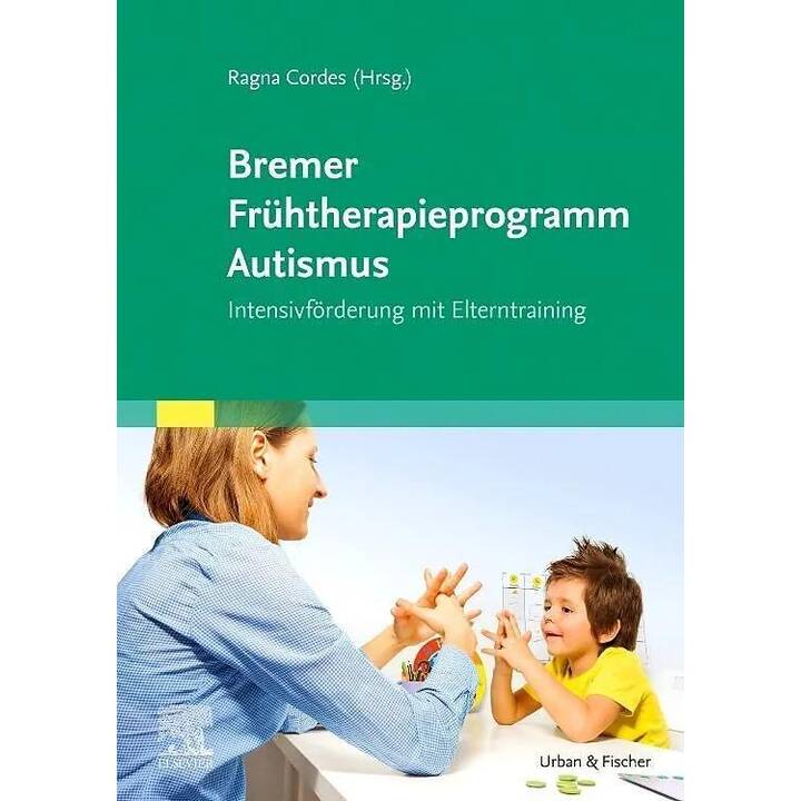 Bremer Frühtherapieprogramm Autismus